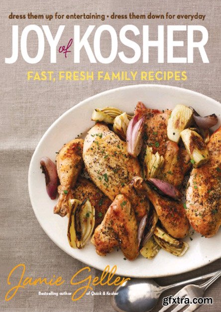 Joy of Kosher: Fast, Fresh Family Recipes