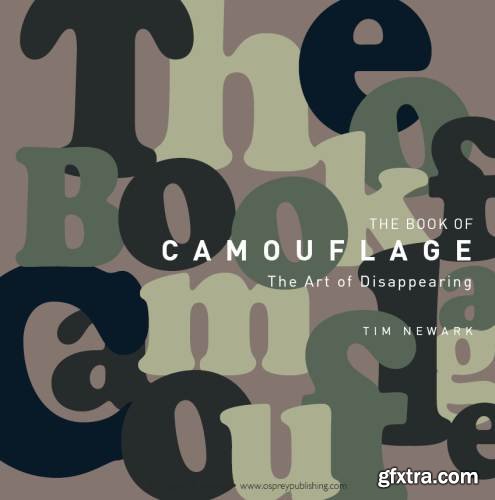 The Book of Camouflage: The Art of Disappearing (Osprey General Military)