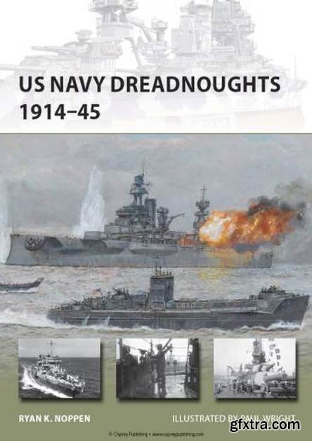 US Navy Dreadnoughts 1914-45 (Osprey New Vanguard 208)