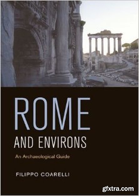 Rome and Environs An Archaeological Guide