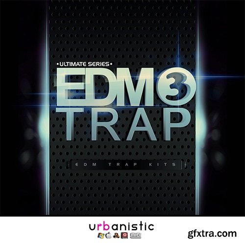 Urbanistic EDM Trap Vol 3 MULTiFORMAT-MAGNETRiXX