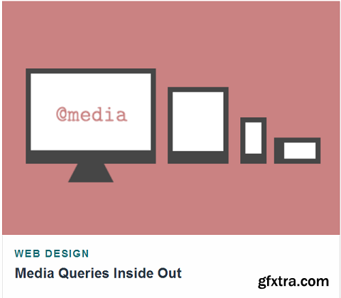 Tutsplus - Media Queries Inside Out