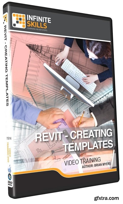 Infiniteskills - Revit - Creating Templates Training Video