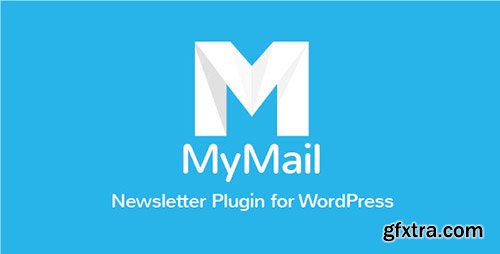 CodeCanyon - MyMail v2.0.12 - Email Newsletter Plugin for WordPress