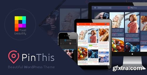 ThemeForest - PinThis v1.3.2 - Pinterest Style Wordpress Theme