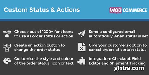 CodeCanyon - WooCommerce Custom Order Status & Actions v1.4.7