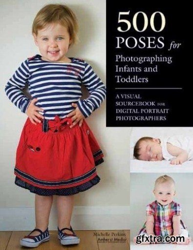 500 Poses for Photographing Group Portraits