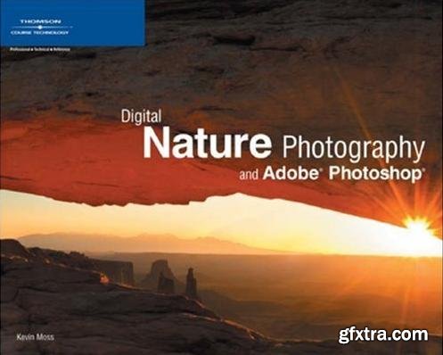 Digital Nature Photography and Adobe Photoshop