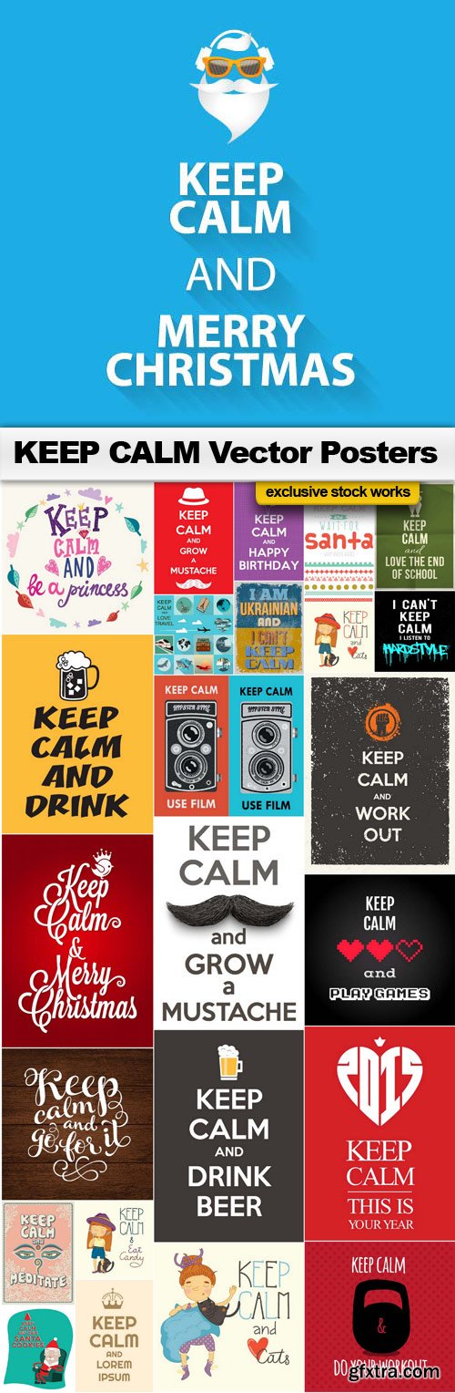 Keep Calm Vector Posters - 25x EPS