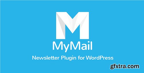 CodeCanyon - MyMail v2.0.18 - Email Newsletter Plugin for WordPress