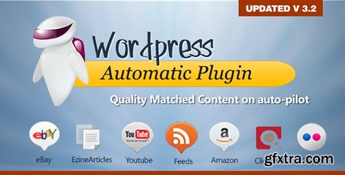 CodeCanyon - Wordpress Automatic Plugin v3.6.0