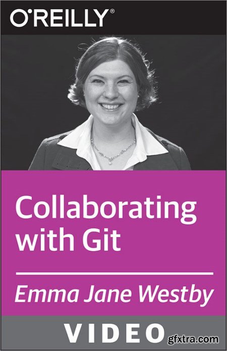 Oreilly - Collaborating with Git