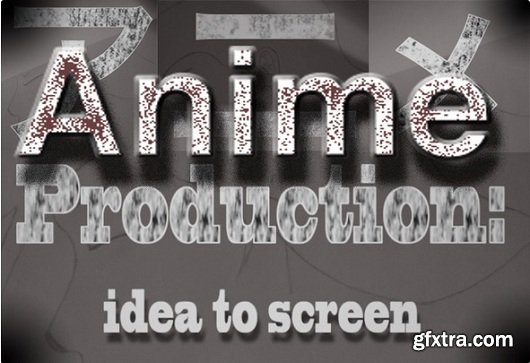 SkillShare – Anime Production Idea To Screen