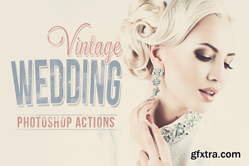 Vintage Wedding Photoshop Actions