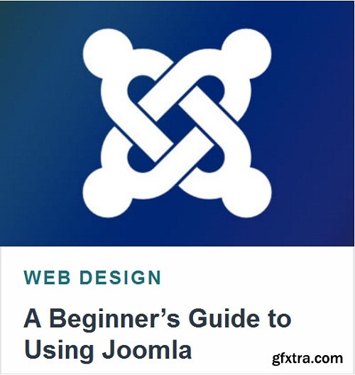 A Beginner’s Guide to Using Joomla