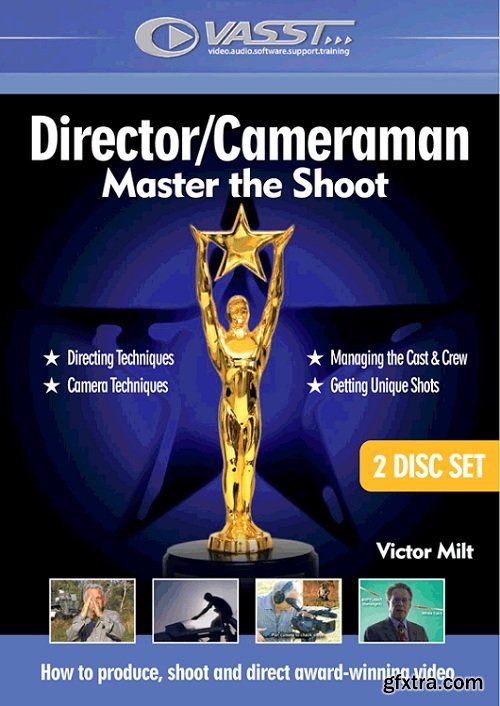 VASST - Director/Cameraman Master the Shoot 2 DVDs