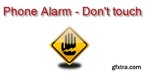 CodeCanyon - Phone Alarm - Don't touch