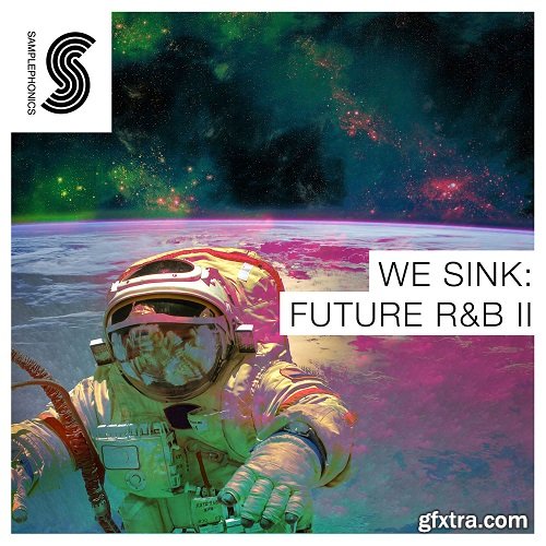 Samplephonics We Sink Future RnB 2 MULTiFORMAT-DISCOVER