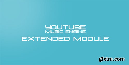 CodeCanyon - Musik Extended Module v2.4.1 for Youtube Music Engine