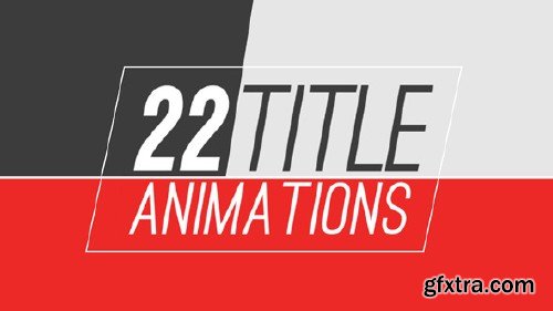 VideoHive - 22 Title Animations 10536261