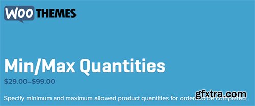 WooThemes - WooCommerce Min Max Quantities v2.3.4