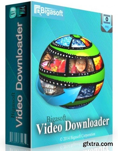 Bigasoft Video Downloader Pro v3.8.16.5549 Portable