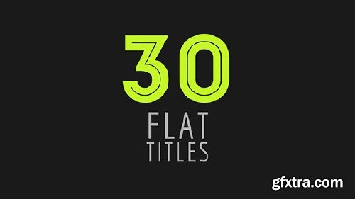 VideoHive - 30 Flat Titles 10949469