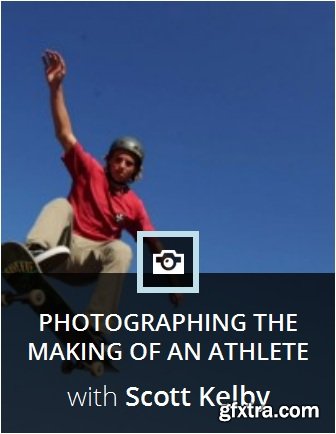KelbyOne - Photographing the Making of an Athlete