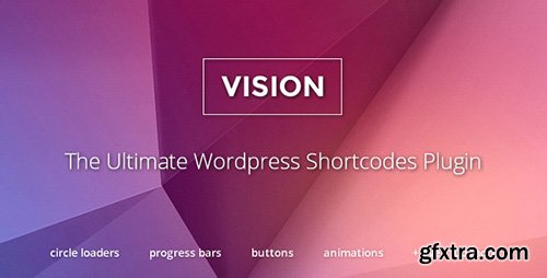 CodeCanyon - Vision v3.2 - Wordpress Shortcodes Plugin - 3372371