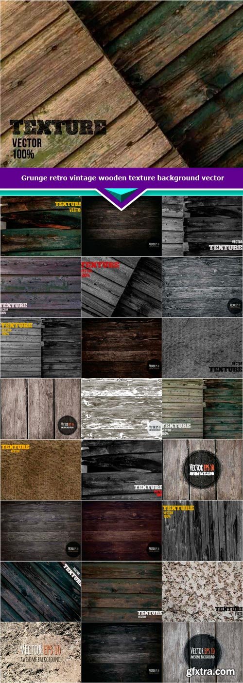 Grunge retro vintage wooden texture background vector 25x EPS