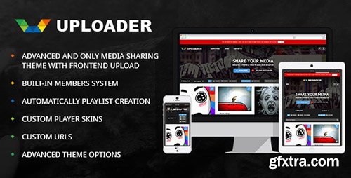 ThemeForest - Uploader v1.0.5 - Advanced Media Sharing Theme - 9760587