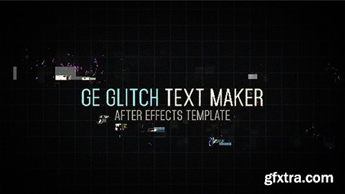 Videohive Ge Glitch Text Maker 8128144