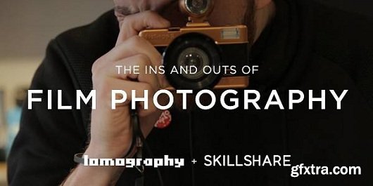 SkillShare - Film Photography: The Ins and Outs of Going Analogue