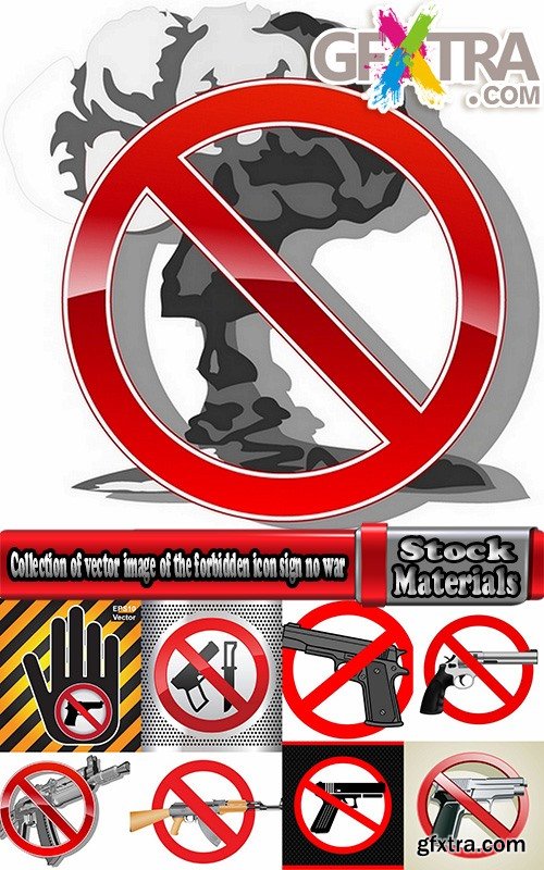 Collection of vector image of the forbidden icon sign no war mark label 25 Eps