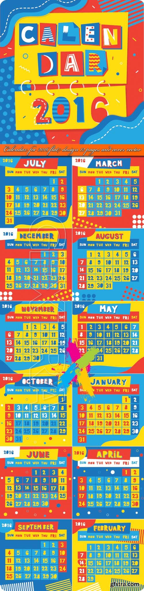 Calendar for 2016 flat design 12 pages and cover vector