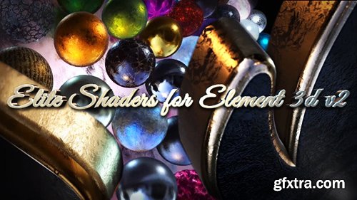 Videohive Elite Shaders for Element 3D v2 12506641