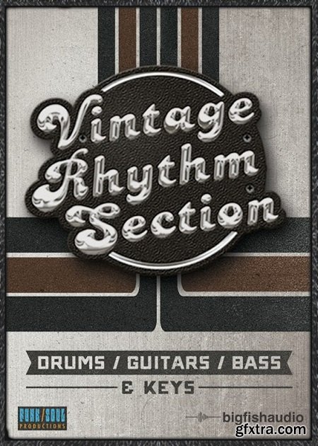 Funk Soul Productions Vintage Rhythm Section KONTAKT-AUDIOSTRiKE