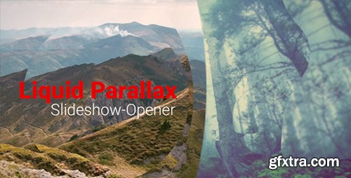 Videohive Liquid Parallax - Slideshow Opener 12837509