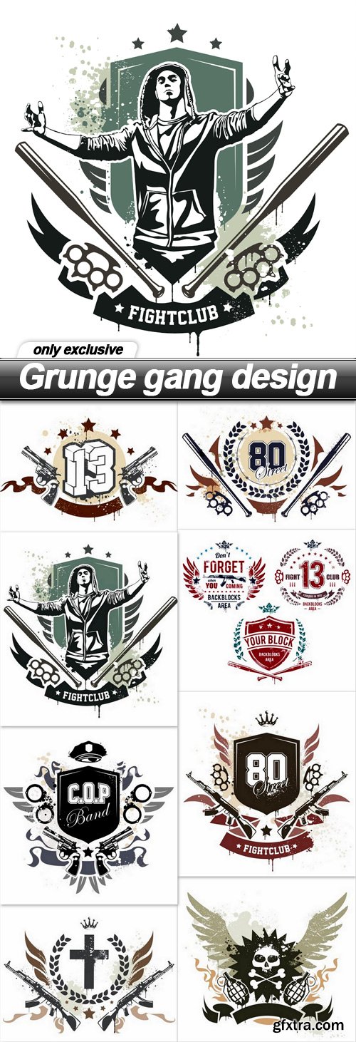 Grunge gang design - 8 EPS