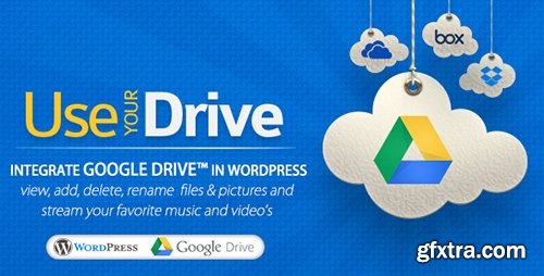 CodeCanyon - Use-your-Drive v1.5.3 - Google Drive plugin for WordPress - 6219776