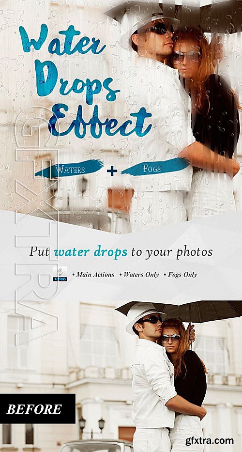 GraphicRiver - Water Drops Effect Photoshop Actions 13313898