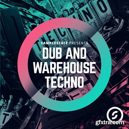 Samplestate Dub and Warehouse Techno MULTiFORMAT-FANTASTiC