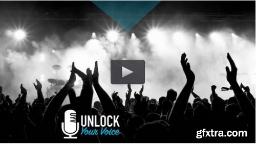  Unlock Your Voice - The Secrets to Singing (Level 4)