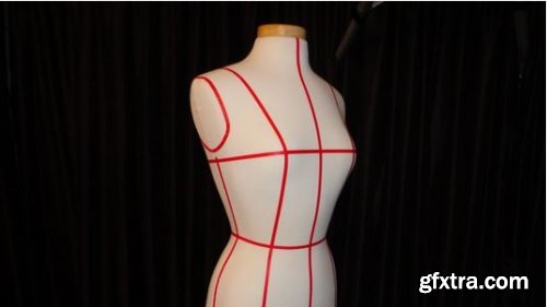 Fashion Design through Patternmaking - Preparing the Form