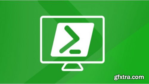 The Complete Windows Powershell Course For Beginners 