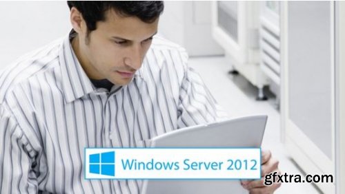 Installing and Configuring Windows Server 2012 (70-410)