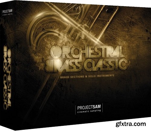 Project Sam Orchestral Brass Classic v1.2 KONTAKT