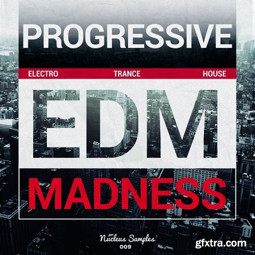 Nucleus Samples Progressive EDM Madness WAV MiDi-FANTASTiC