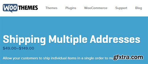 WooThemes - WooCommerce Shipping Multiple Addresses v3.3.3