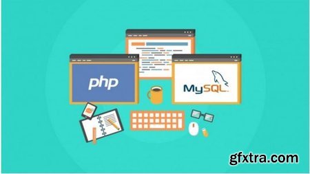 PHP & MySQL Web Development From Scratch - Build 5 Projects